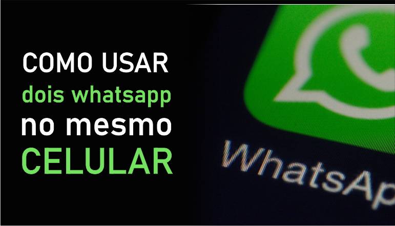 adicionar dois whatsapp no mesmo telefone